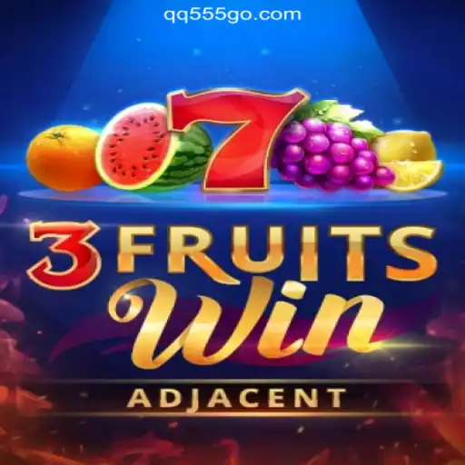 Discover the Thrilling World of 3FruitsWin on QQ555.COM Platform