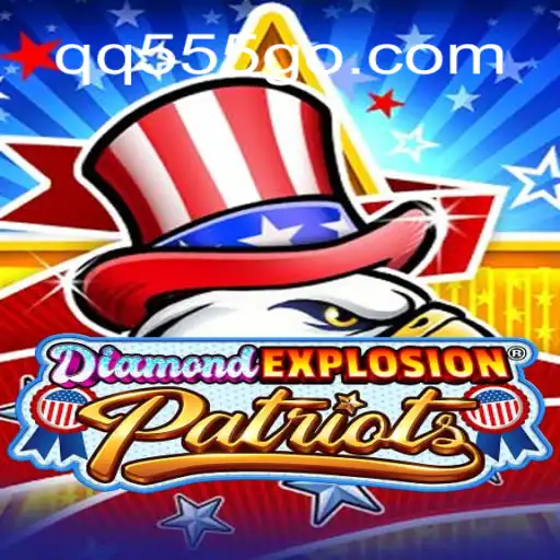 Discover the Thrills of DiamondExplosionPatriots on QQ555.COM: Your Gateway to Online Slots in Brasil
