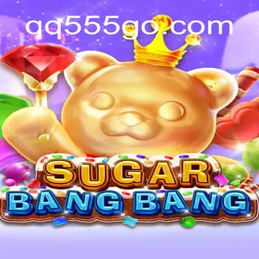 Discover the Excitement of SUGARBANGBANG on the QQ555.COM Platform