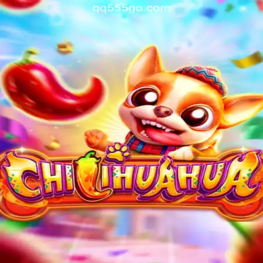 Discover the Exciting World of CHILIHUAHUA: Explore QQ555.COM's #1 Online Slots in Brazil