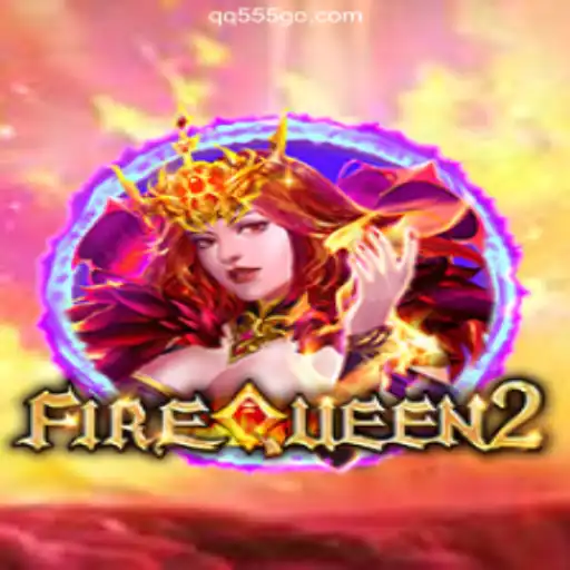 Exploring FireQueen2: The Thrilling Online Slots Experience on QQ555.COM