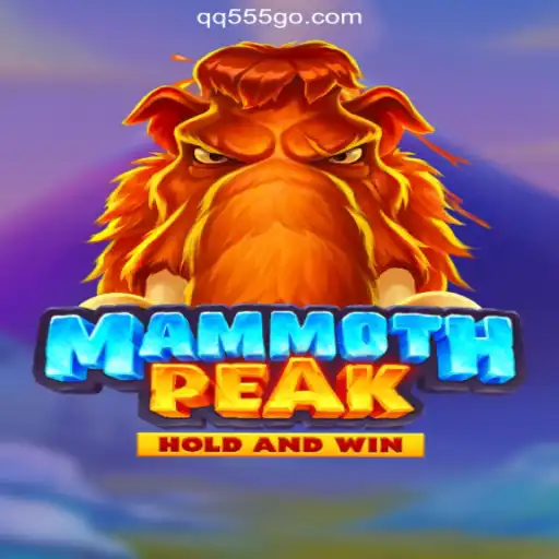Explore the Thrills of MammothPeak: The Ultimate Online Slot Game on QQ555.COM Platform