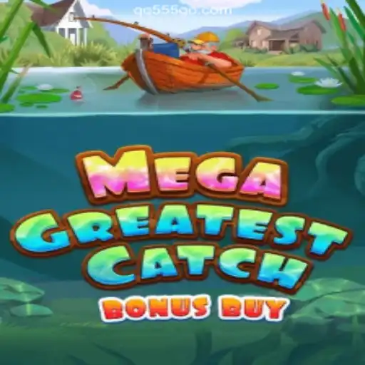Explore MegaGreatestCatchBonusBuy: The Exciting Slot Game on QQ555.COM