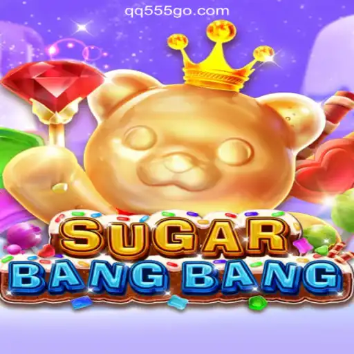 Discover the Excitement of SUGARBANGBANG on the QQ555.COM Platform